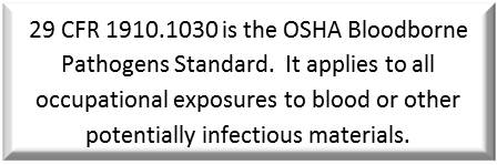 29 CFR 1910.1030 Bloodborne Pathogens Standard - Daniels Training Services