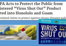 U.S. EPA Acts to Protect the Public from Unregistered “Virus Shut Out” Product Imported into Honolulu and Guam